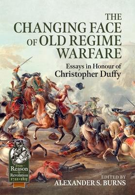 Cover: 9781915070388 | The Changing Face of Old Regime Warfare | Alexander S Burns | Buch