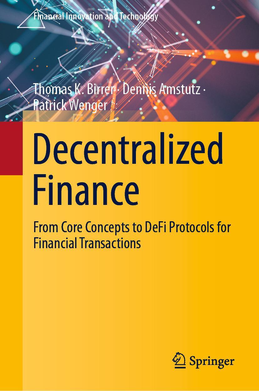 Cover: 9783658398712 | Decentralized Finance | Thomas K. Birrer (u. a.) | Buch | xv | 2023