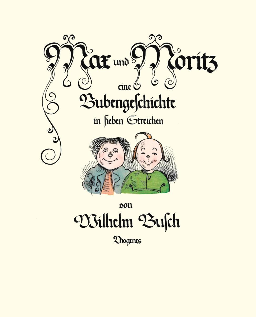 Cover: 9783257005677 | Max und Moritz | Eine Bubengeschichte in sieben Streichen | Busch