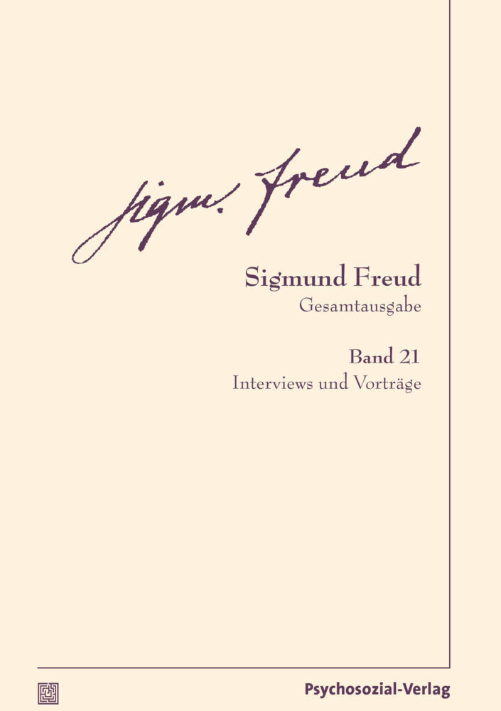 Cover: 9783837924213 | Gesamtausgabe (SFG), Band 21 | Interviews und Vorträge | Sigmund Freud