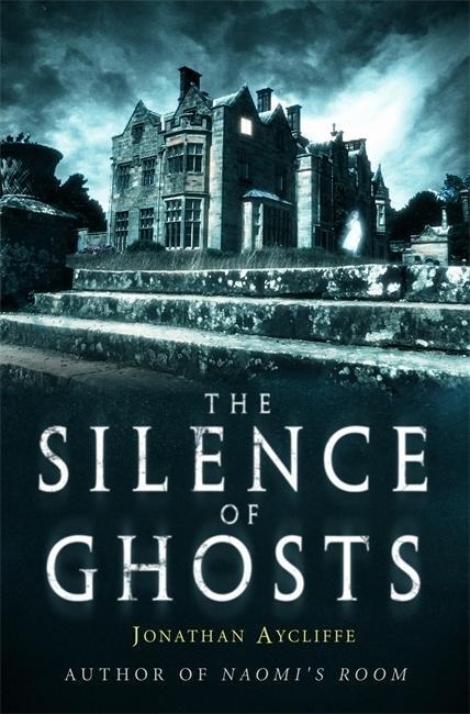 Cover: 9781472105127 | Aycliffe, J: The Silence of Ghosts | Jonathan Aycliffe | Englisch