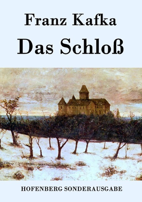 Cover: 9783843075367 | Das Schloß | Franz Kafka | Taschenbuch | Paperback | 268 S. | Deutsch