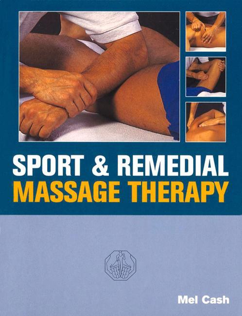 Cover: 9780091809560 | Sports And Remedial Massage Therapy | Mel Cash | Taschenbuch | 1996