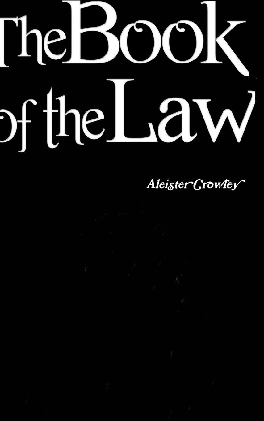 Cover: 9781365509704 | The Book of the Law | Aleister Crowley | Buch | Englisch | 2016