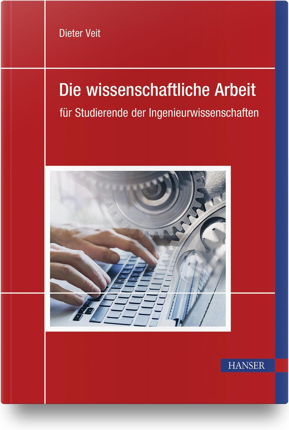 Cover: 9783446473300 | Die wissenschaftliche Arbeit | Dieter Veit | Taschenbuch | Deutsch