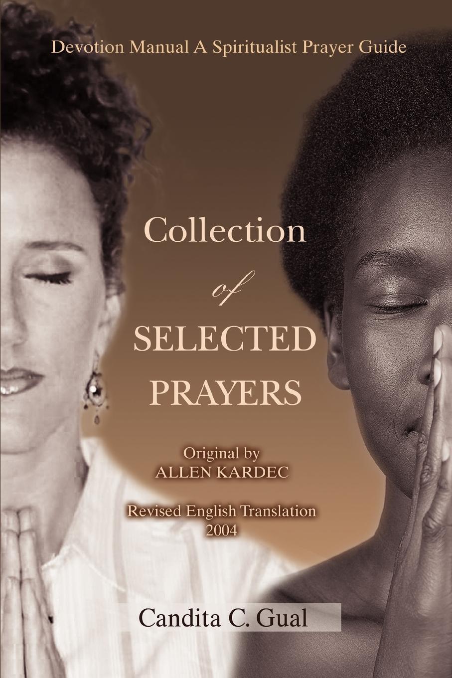 Cover: 9780595390540 | Collection of SELECTED PRAYERS | Candita C. Gual | Taschenbuch | 2006
