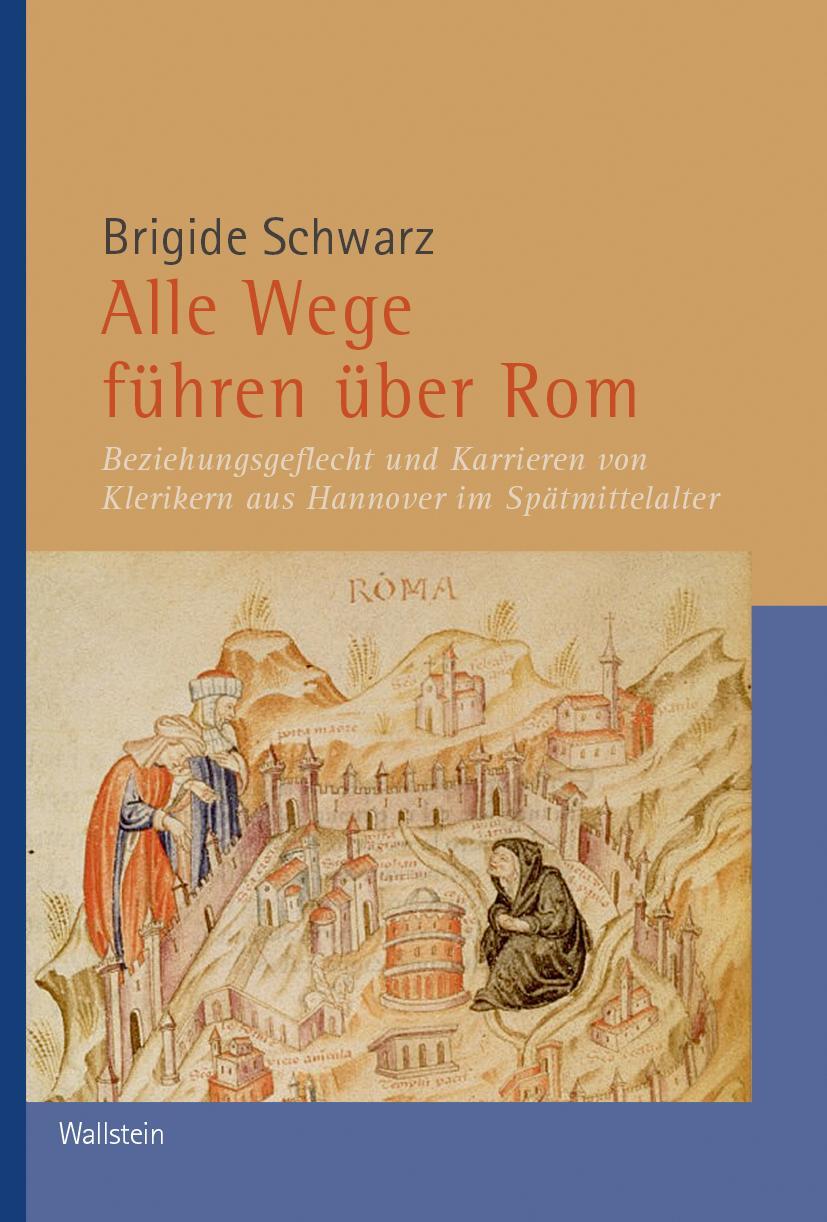 Cover: 9783835334557 | Alle Wege führen über Rom | Brigide Schwarz | Buch | 572 S. | Deutsch