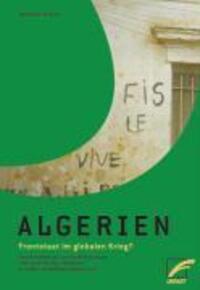 Cover: 9783897710191 | Algerien - Frontstaat im globalen Krieg? | Bernhard Schmid | Buch