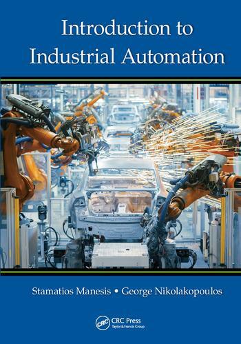 Cover: 9780367571832 | Introduction to Industrial Automation | Stamatios Manesis (u. a.)