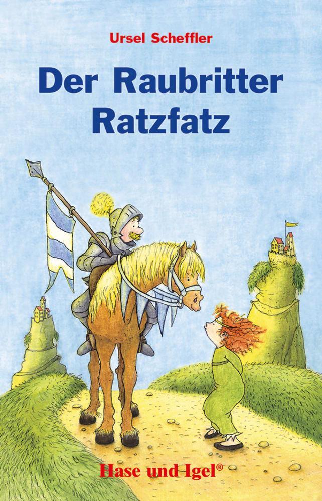 Cover: 9783867600323 | Der Raubritter Ratzfatz | Schulausgabe | Ursel Scheffler | Taschenbuch