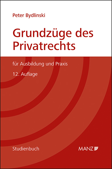 Cover: 9783214253813 | Grundzüge des Privatrechts | für Ausbildung und Praxis | Bydlinski