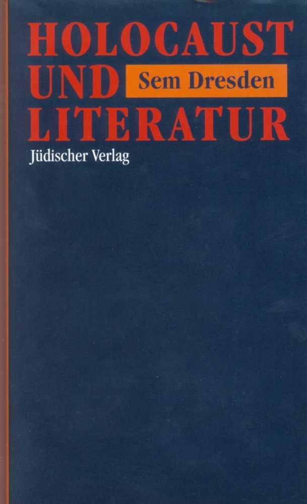 Cover: 9783633541331 | Holocaust und Literatur | Essay | Sem Dresden | Buch | Deutsch | 1997