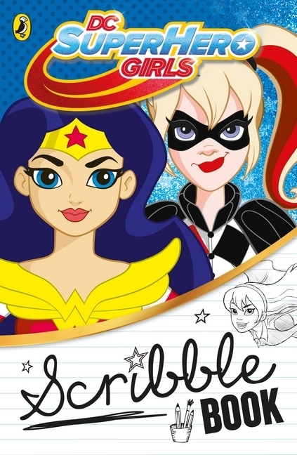 Cover: 9780141374741 | DC Super Hero Girls: Scribble Book | Taschenbuch | Englisch | 2016