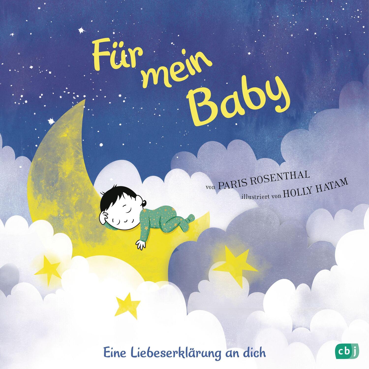 Cover: 9783570178577 | Für mein Baby | Paris Rosenthal | Buch | 48 S. | Deutsch | 2021 | cbj