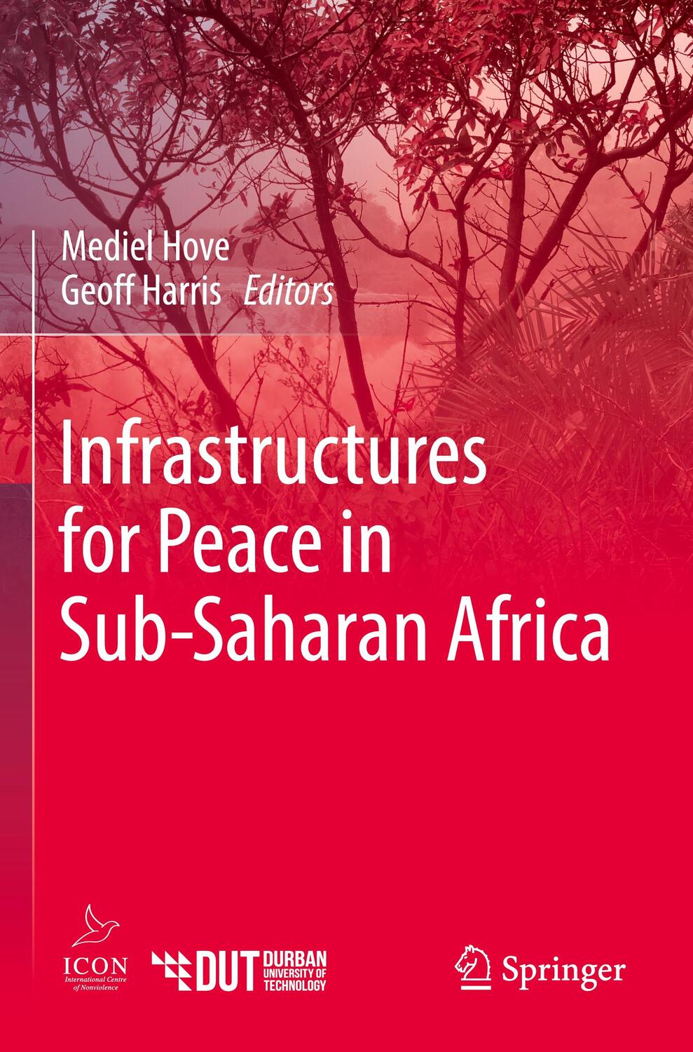 Cover: 9783030146962 | Infrastructures for Peace in Sub-Saharan Africa | Geoff Harris (u. a.)