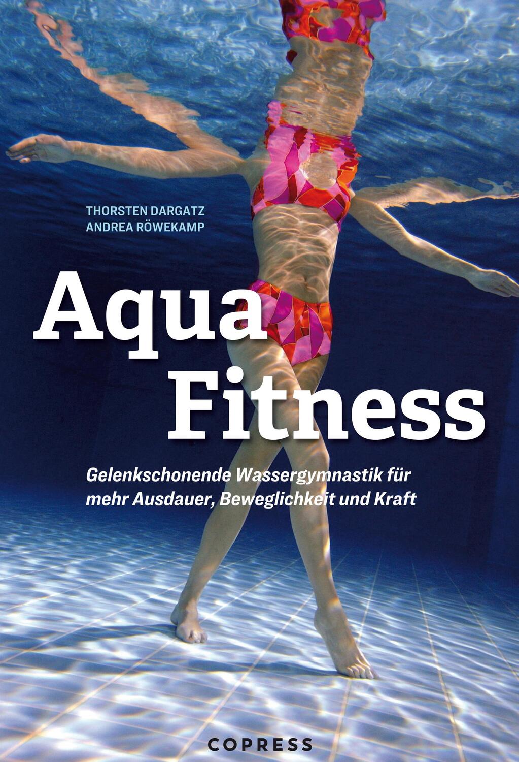 Cover: 9783767912762 | Aqua Fitness. Gelenkschonende Wassergymnastik für mehr Ausdauer,...
