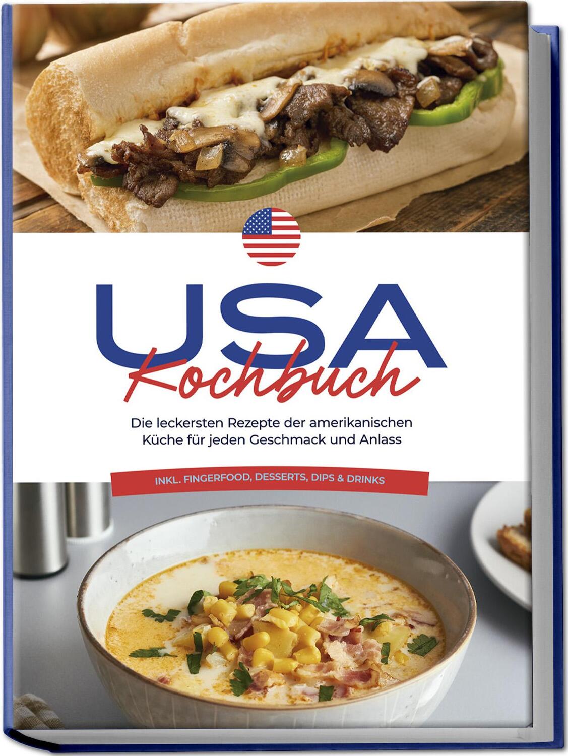 Cover: 9783757602086 | USA Kochbuch: Die leckersten Rezepte der amerikanischen Küche für...