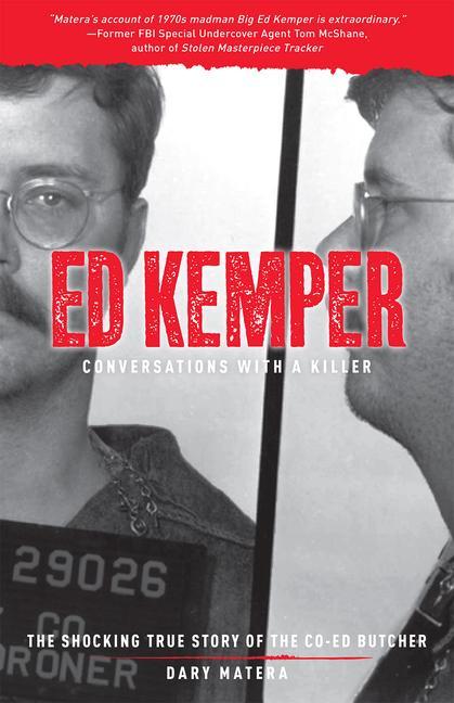 Cover: 9781454943150 | Ed Kemper: Conversations with a Killer | Dary Matera | Taschenbuch