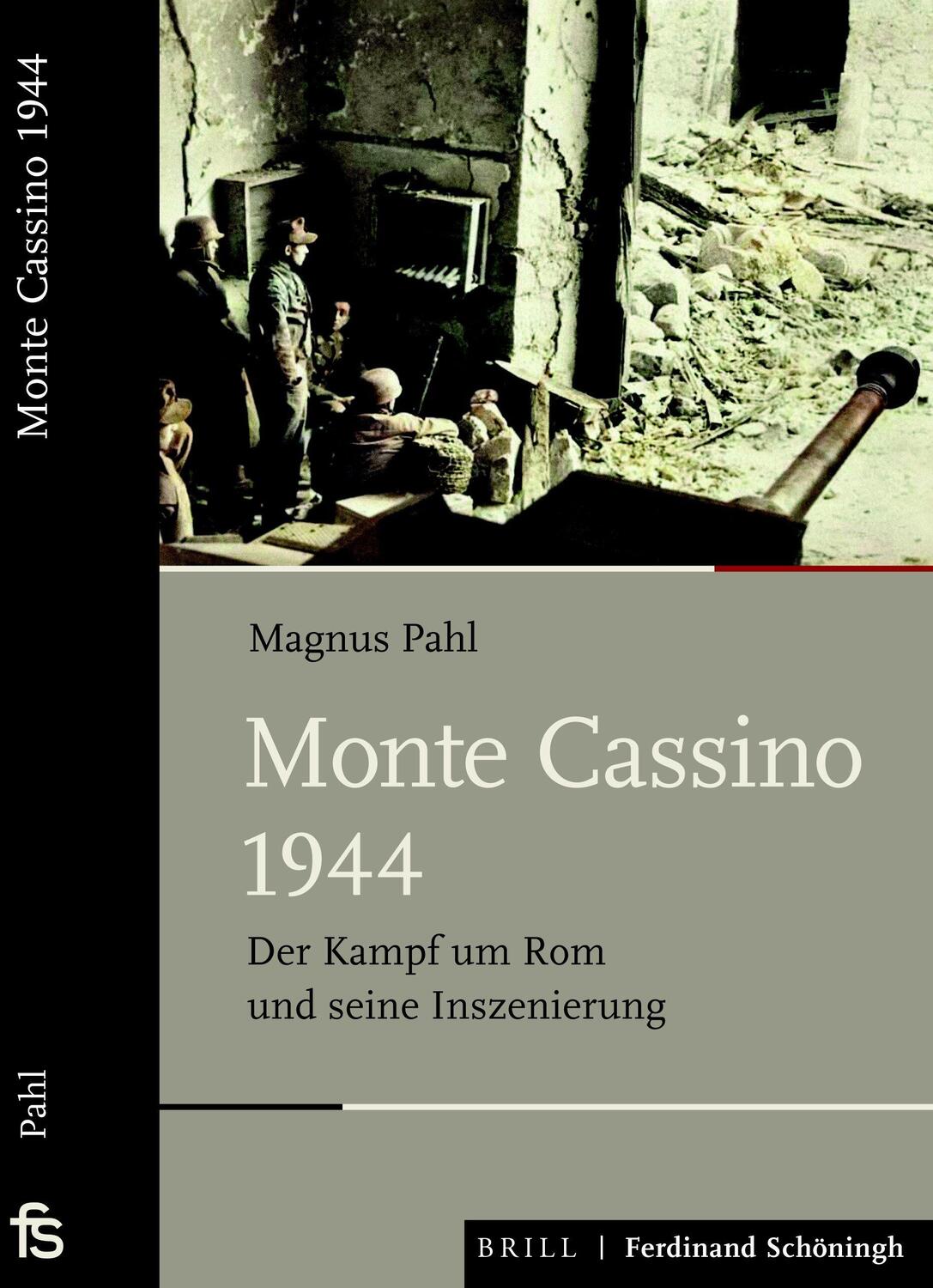 Cover: 9783506704412 | Monte Cassino 1944 | Der Kampf um Rom und seine Inszenierung | Pahl