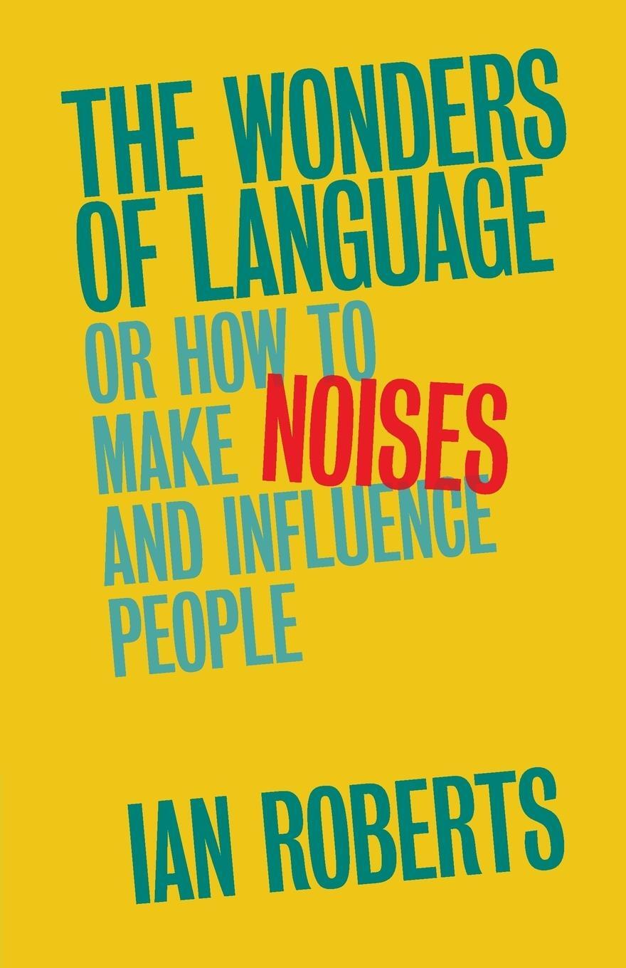 Cover: 9781316604410 | The Wonders of Language | Ian Roberts | Taschenbuch | Paperback | 2017