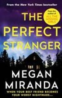 Cover: 9781786492906 | The Perfect Stranger | Megan Miranda | Taschenbuch | Englisch | 2018