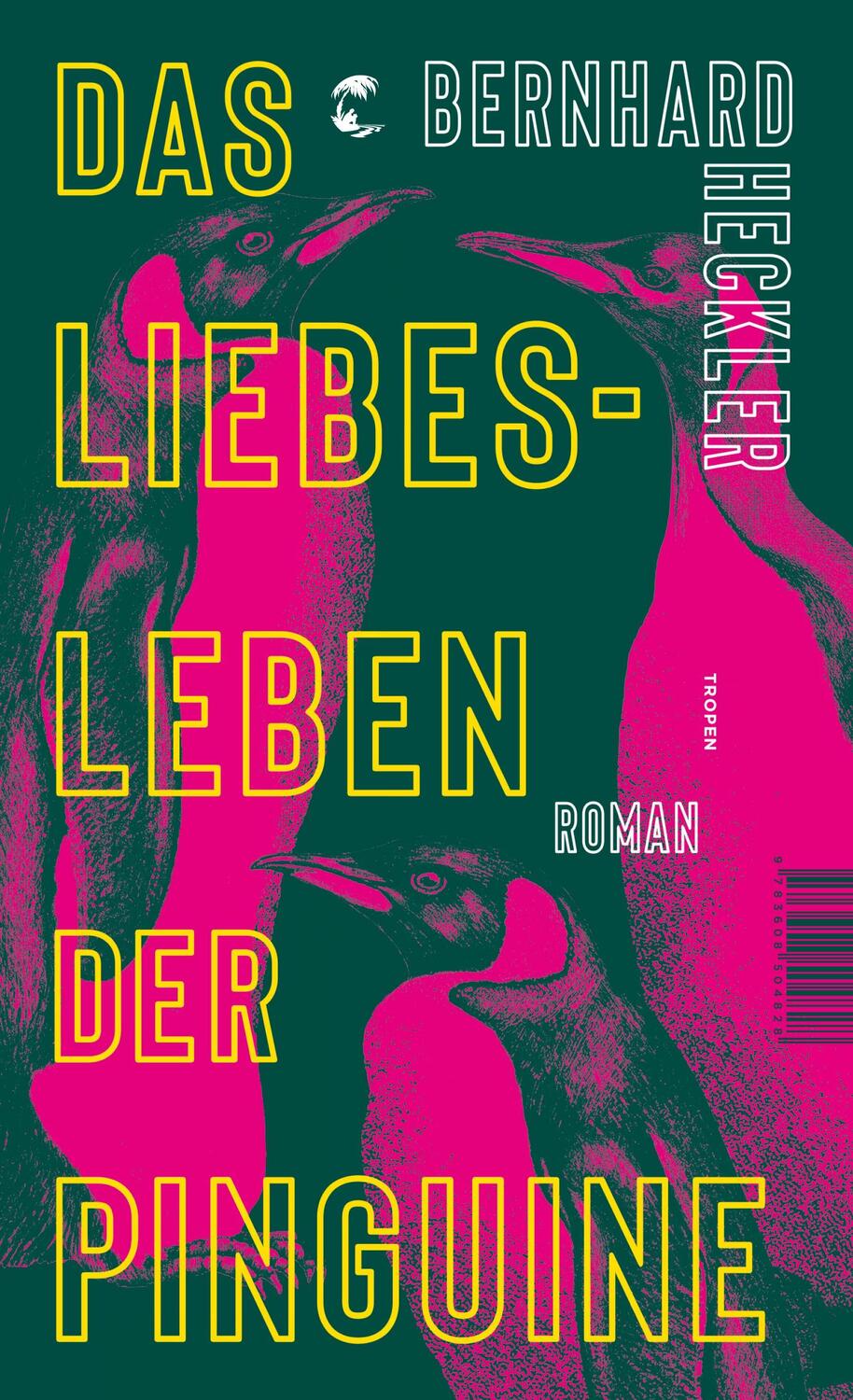 Cover: 9783608504828 | Das Liebesleben der Pinguine | Roman | Bernhard Heckler | Buch | 2021