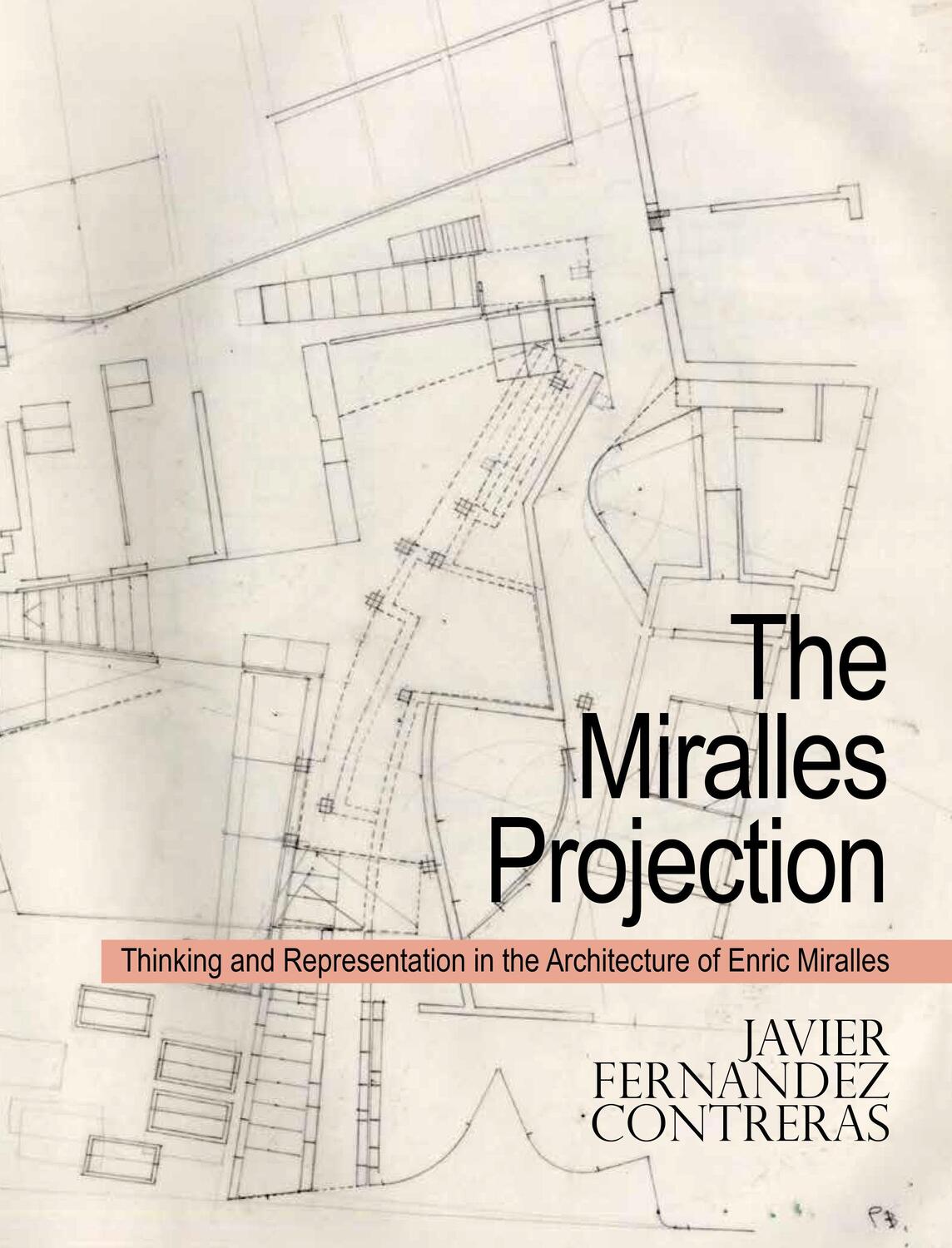 Cover: 9781943532674 | The Miralles Projection | Javier Fernandez Contreras | Taschenbuch