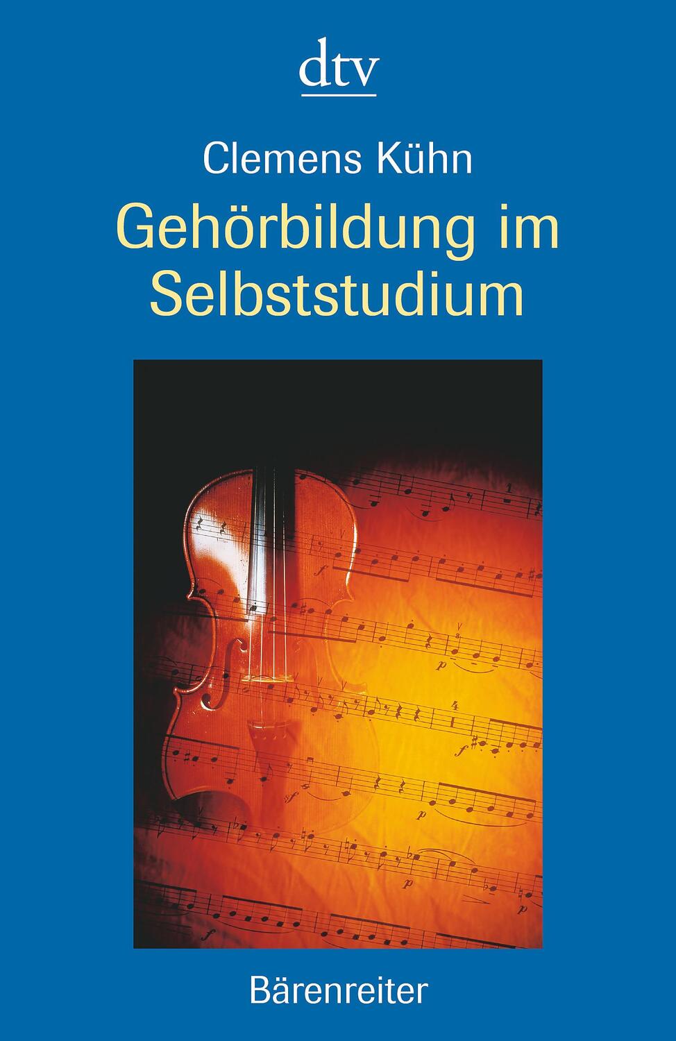 Cover: 9783423300476 | Gehörbildung im Selbststudium | Clemens Kühn | Taschenbuch | Deutsch