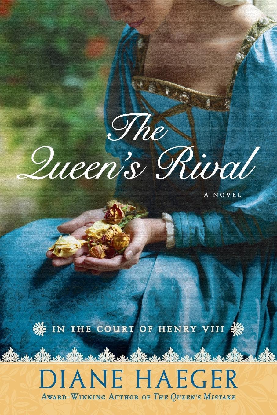 Cover: 9780451232205 | The Queen's Rival | In the Court of Henry VIII | Diane Haeger | Buch