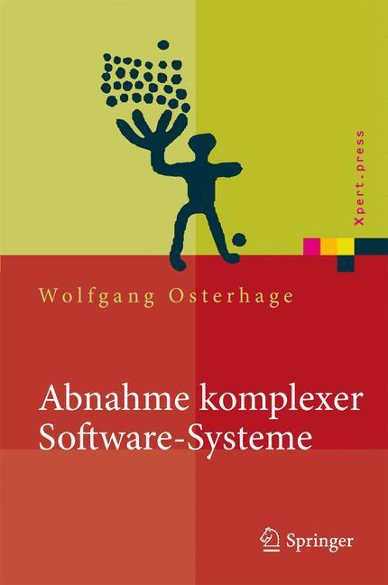 Cover: 9783540682233 | Abnahme komplexer Software-Systeme | Das Praxishandbuch | Osterhage