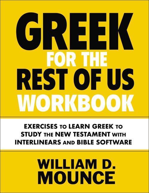 Cover: 9780310134657 | Greek for the Rest of Us Workbook | William D. Mounce | Taschenbuch