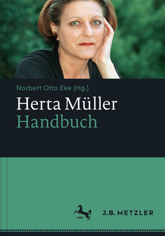 Cover: 9783476025807 | Herta Müller-Handbuch; . | Norbert O. Eke | Buch | ix | Deutsch | 2017