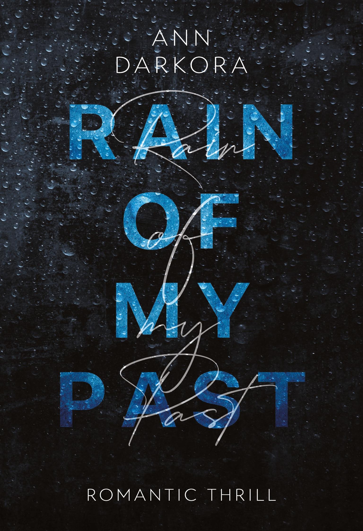 Cover: 9783384453976 | Rain of my Past | Ann Darkora | Taschenbuch | Deutsch | 2025