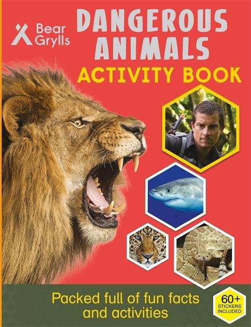 Cover: 9781786960054 | Bear Grylls Sticker Activity: Dangerous Animals | Bear Grylls | Buch