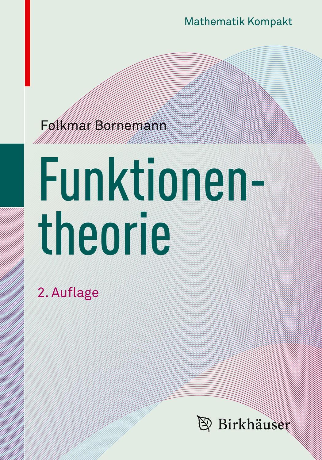 Cover: 9783034809733 | Funktionentheorie | Folkmar Bornemann | Taschenbuch | Paperback | 2016