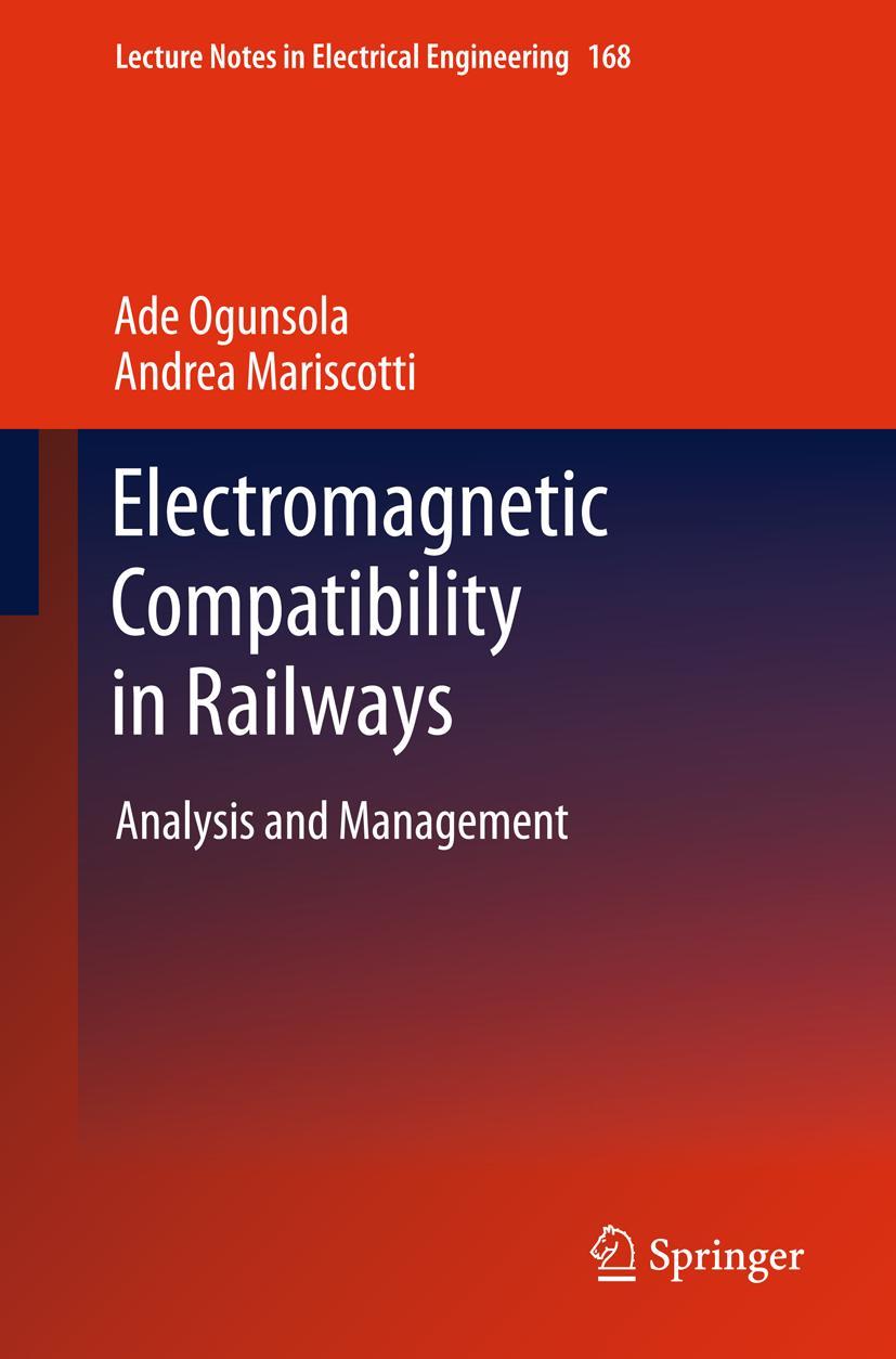 Cover: 9783642445750 | Electromagnetic Compatibility in Railways | Analysis and Management