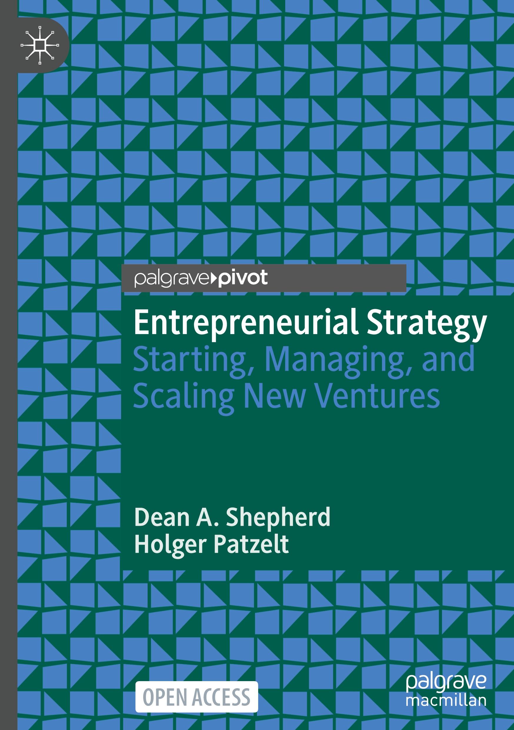 Cover: 9783030789343 | Entrepreneurial Strategy | Holger Patzelt (u. a.) | Buch | xvii | 2021