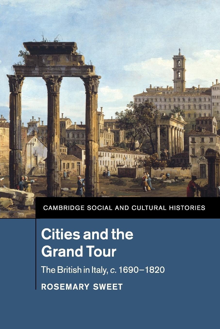 Cover: 9781107529205 | Cities and the Grand Tour | Rosemary Sweet | Taschenbuch | Paperback