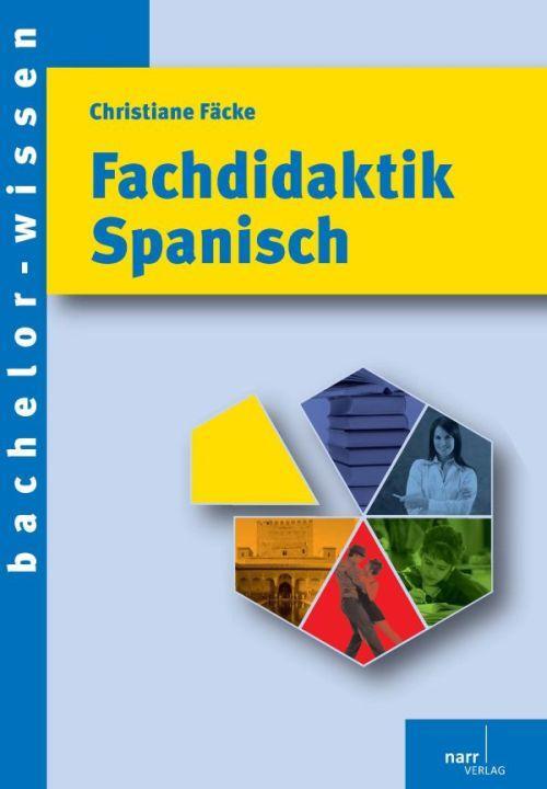 Cover: 9783823366553 | Fachdidaktik Spanisch | Eine Einführung | Christiane Fäcke | Buch | X
