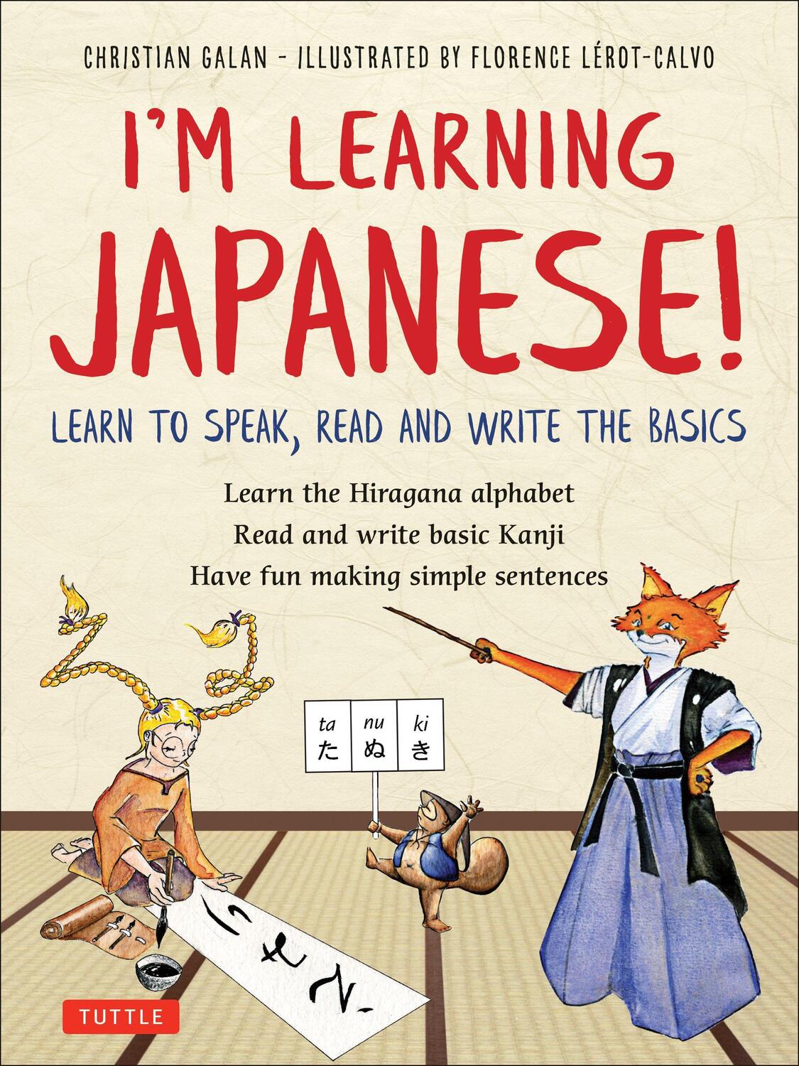 Cover: 9784805315538 | I'm Learning Japanese!: Learn to Speak, Read and Write the Basics