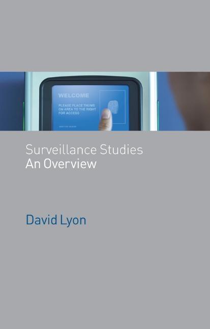 Cover: 9780745635927 | Surveillance Studies | An Overview | David Lyon | Taschenbuch | 256 S.