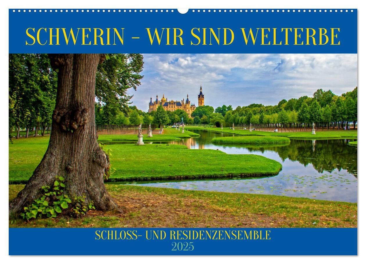 Cover: 9783457177150 | Schwerin - Wir sind Welterbe (Wandkalender 2025 DIN A2 quer),...