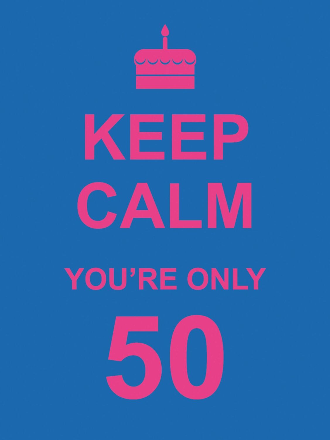 Cover: 9781849532235 | Keep Calm You're Only 50 | Summersdale Publishers | Buch | Gebunden