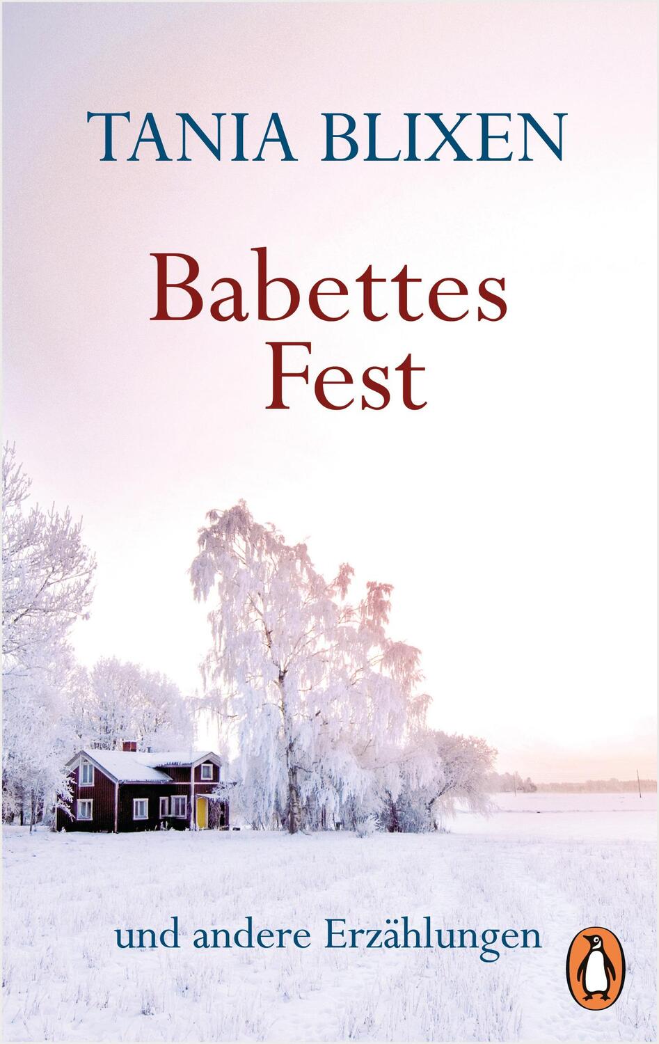 Cover: 9783328102359 | Babettes Fest | und andere Erzählungen | Tania Blixen | Taschenbuch