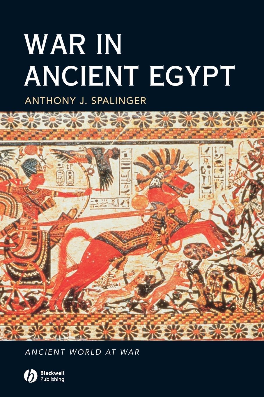 Cover: 9781405113724 | War in Ancient Egypt | Anthony J. Spalinger | Taschenbuch | Paperback