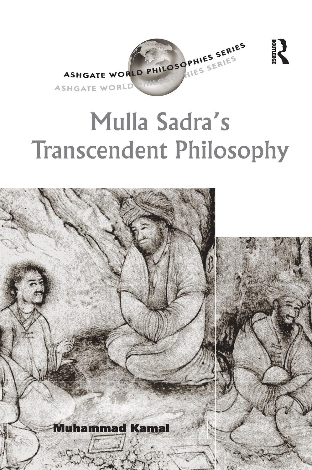 Cover: 9781138262911 | Mulla Sadra's Transcendent Philosophy | Muhammad Kamal | Taschenbuch