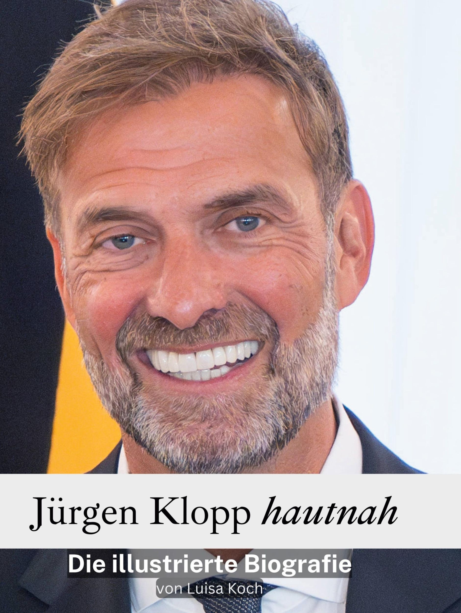 Cover: 9783759148223 | Jürgen Klopp hautnah | Die illustrierte Biografie | Luisa Koch | Buch