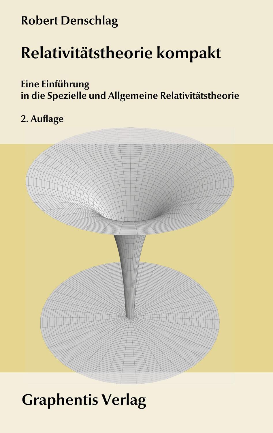 Cover: 9783942819084 | Relativitätstheorie kompakt | Robert Denschlag | Taschenbuch | Deutsch