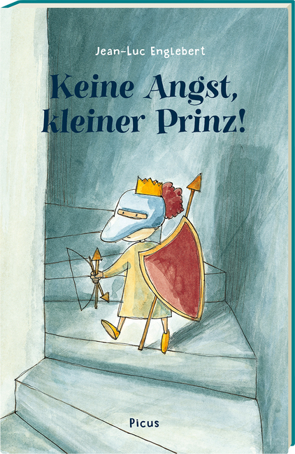 Cover: 9783711740168 | Keine Angst, kleiner Prinz! | Jean-Luc Englebert | Buch | Deutsch