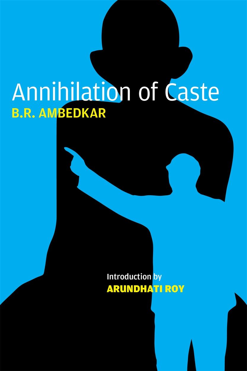 Cover: 9781784783525 | Annihilation of Caste | The Annotated Critical Edition | B R Ambedkar